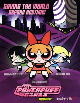 Крутые девчонки / Powerpuff Girls Movie